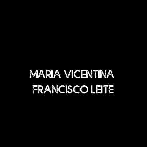 Maria Vicentina Francisco Leite