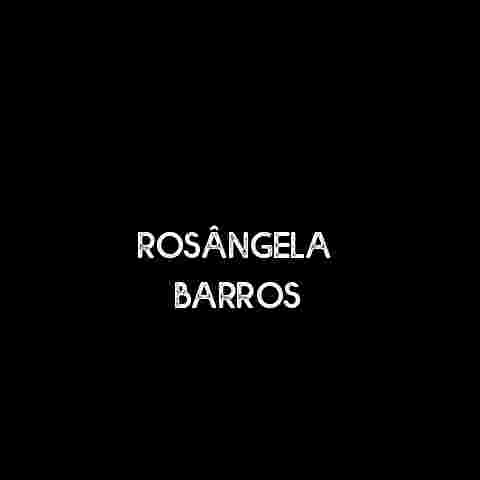 Rosângela Barros