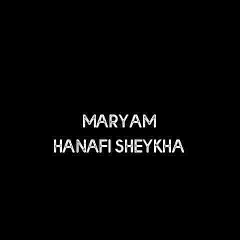 Maryam Hanafi Sheykha