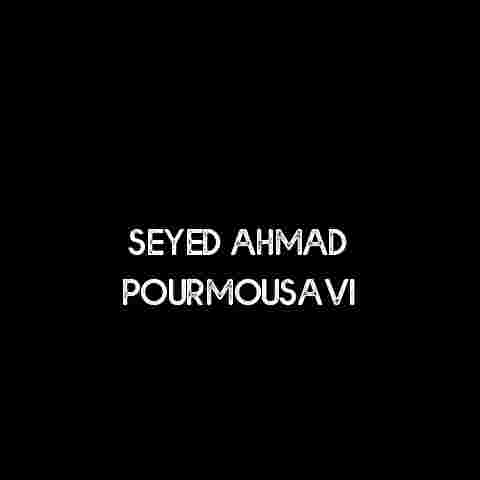 Seyed Ahmad Pourmousavi